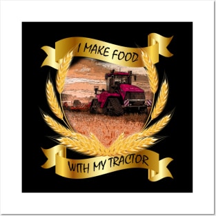 I make food with my tractor - no farmers no future Posters and Art